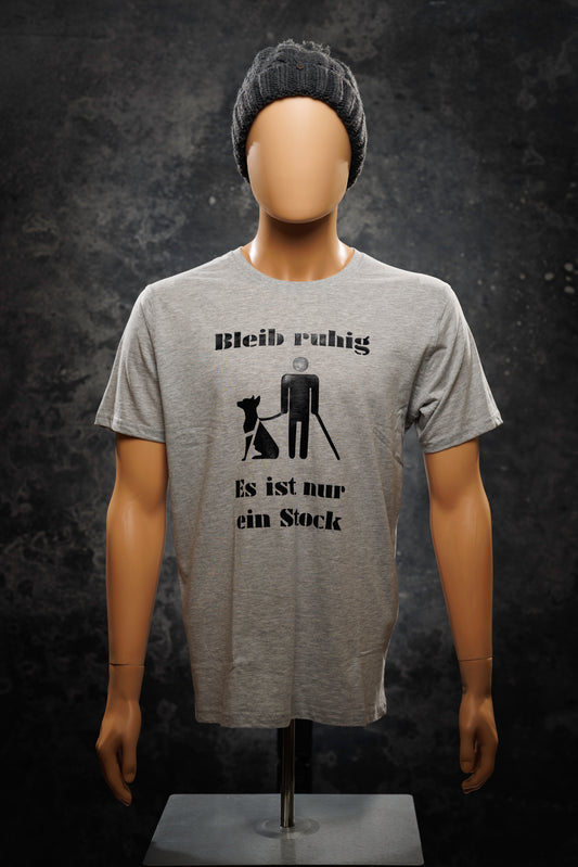 T-Shirt ( bleib ruhig )